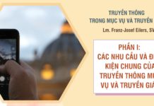 Các nhu cầu và điều kiện chung của truyền thông mục vụ và truyền giáo