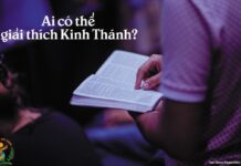 Ai có quyền giải thích Kinh Thánh?