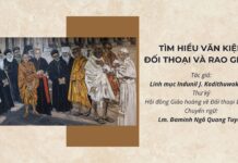 Tìm hiểu Văn kiện Đối Thoại và Rao Giảng