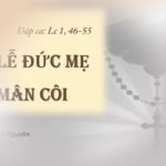 Bài hát Đáp ca và Hiệp lễ Chúa nhật Lễ Đức Mẹ Mân Côi