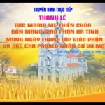 Trực tiếp Thánh lễ Đức Maria Mẹ Thiên Chúa, Bổn mạng GP Hà Tĩnh và Mừng ngày thành lập GP Hà Tĩnh, Đức cha Phaolô nhận sứ vụ mới