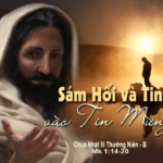 Chúa nhật III thường niên, năm B: Các bài suy niệm & chú giải Lời Chúa