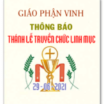 TGM Giáo phận Vinh: Thông báo Thánh lễ Truyền chức Linh mục 29/06/2021
