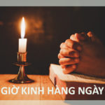 Giới thiệu chuyên mục: Giờ Kinh Hàng Ngày (theo Sách Kinh Giáo phận Vinh – ấn bản 2021)