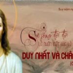 Nhận biết Cha là Thiên Chúa duy nhất và chân thật