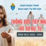Ban Mục vụ Ơn gọi GP Vinh: Thông báo về việc nhận hồ sơ gia nhập Lớp Dự tu Giáo phận