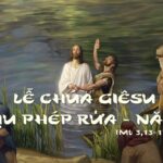 Chúa nhật Lễ Chúa Giêsu chịu Phép rửa, năm A: Các bài suy niệm & chú giải Lời Chúa